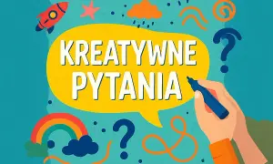 Kreatywne tematy do rozmowy: Jak pogłębić relacje?