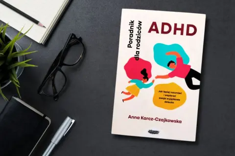 ADHD u dziecka: Praktyczny przewodnik i skuteczne strategie dla rodziców