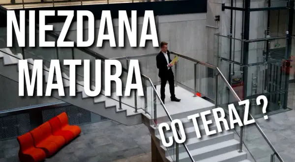 Niezdana matura? Spokojnie! Oto Twoje możliwości i plan działania