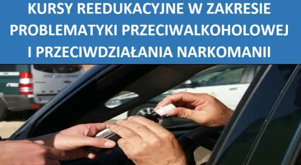 Kurs reedukacyjny: Jak uniknąć? Poznaj swoje możliwości i odwołanie